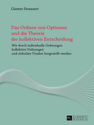 cover image of Das Ordnen von Optionen und die Theorie der kollektiven Entscheidung